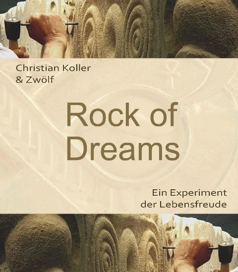 Rock of Dreams - Christian Koller, Christian Koller & Zwölf