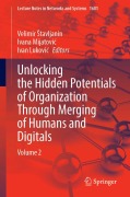 Cover-Bild zum Titel 'Unlocking the Hidden Potentials of Organization Through Merging of Humans and Digitals' von ''