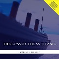Cover-Bild zum Titel 'The Loss of the SS Titanic' von 'Lawrence Beesley'