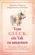 Cover-Bild zum Titel 'Vom Glück, ein Yak zu umarmen' von 'Federico Pistone, Delgermurun Damdin'