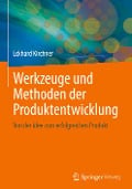 Werkzeuge und Methoden der Produktentwicklung - Eckhard Kirchner