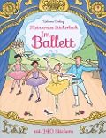 Mein erstes Stickerbuch: Im Ballett - Caroline Young