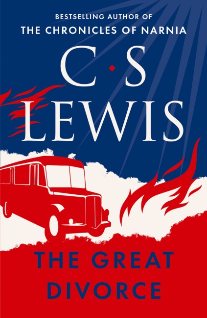 The Great Divorce - C. S. Lewis