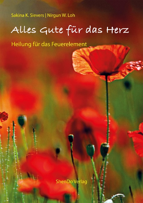 Alles Gute für das Herz - Sakina Sievers, Nirgun Loh