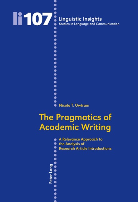 The Pragmatics of Academic Writing - Nicola Owtram