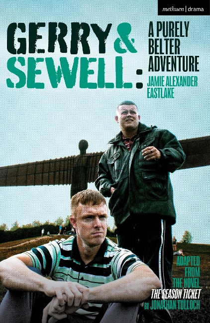 Gerry & Sewell: A Purely Belter Adventure - Jonathan Tulloch