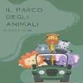 Cover-Bild zum Titel 'Il parco degli animali' von 'Fabio Tosetti'