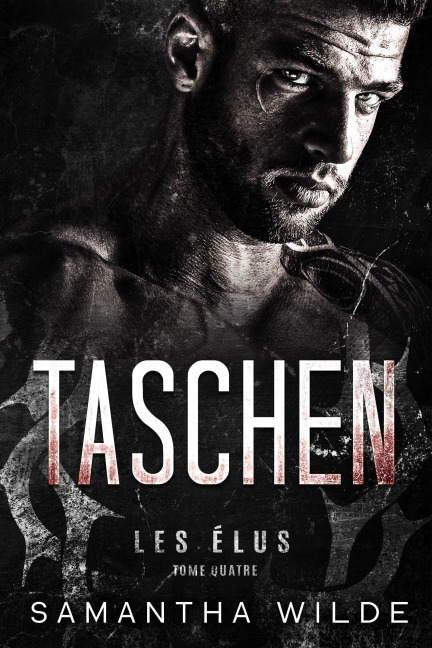 Taschen (Les Élus, #4) - Samantha Wilde