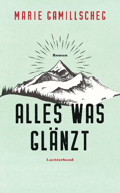 Alles was glänzt - Marie Gamillscheg
