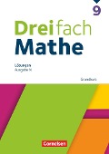 Dreifach Mathe 9. Schuljahr. Grundkurs - Lösungen zum Schulbuch - 
