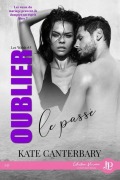 Cover-Bild zum Titel 'Oublier le passé' von 'Kate Canterbary'