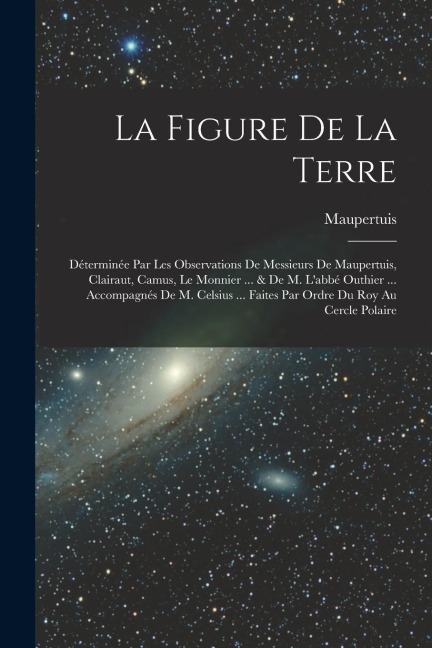 La Figure De La Terre - Maupertuis