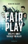 Cover-Bild zum Titel 'Fair Play' von 'Kerstin Gulden'