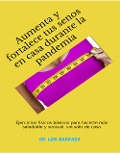 Cover-Bild zum Titel 'Aumenta y fortalece tus senos en casa durante la pandemia' von 'Luis Barraza'