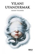 Cover-Bild zum Titel 'Yilani Uyandirmak' von 'Hasan Tuganer'