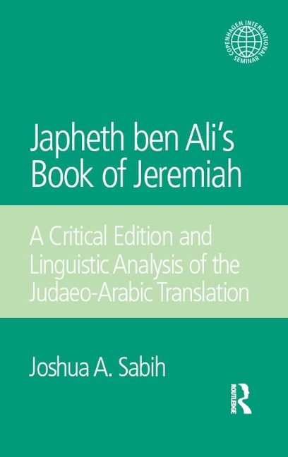 Japheth ben Ali's Book of Jeremiah - Joshua A. Sabih