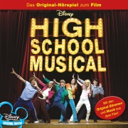 Cover-Bild zum Titel 'High School Musical (Hörspiel zum Kinofilm)' von ''