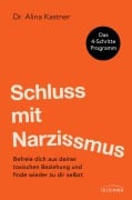 Cover-Bild zum Titel 'Schluss mit Narzissmus!' von 'Alina Kastner'