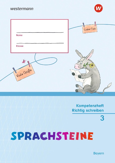 SPRACHSTEINE Sprachbuch 3. Kompetenzheft Richtig Schreiben. Bayern - 