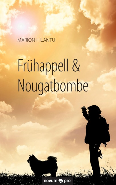 Frühappell & Nougatbombe - Marion Hilantu