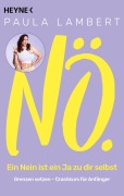 Cover-Bild zum Titel 'Nö! - Ein Nein ist ein Ja zu dir selbst' von 'Paula Lambert'