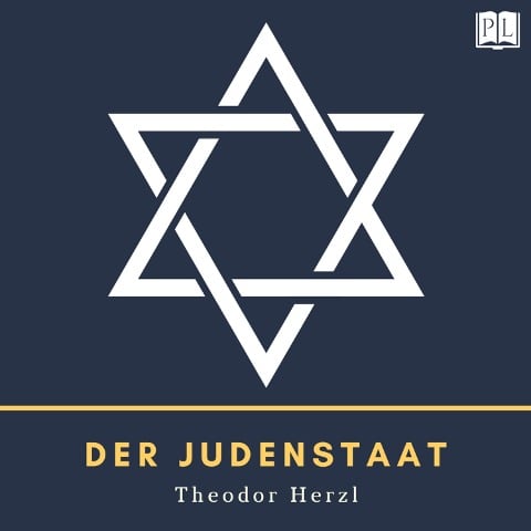 Der Judenstaat - Theodor Herzl