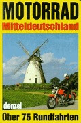 Motorradtouren Mitteldeutschland - Eduard Denzel