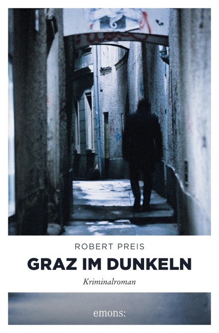 Graz im Dunkeln - Robert Preis