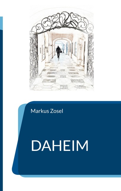Daheim - Markus Zosel