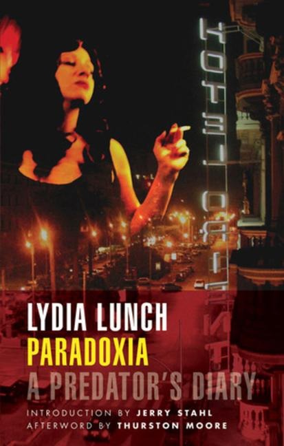 Paradoxia - Lydia Lunch