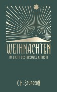 Cover-Bild zum Titel 'Weihnachten im Licht des Kreuzes Christi' von 'Charles H. Spurgeon'
