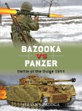 Cover-Bild zum Titel 'Bazooka vs Panzer' von 'Steven J. Zaloga'