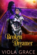 Cover-Bild zum Titel 'Broken Dreamer (Shattered Stars, #5)' von 'Viola Grace'