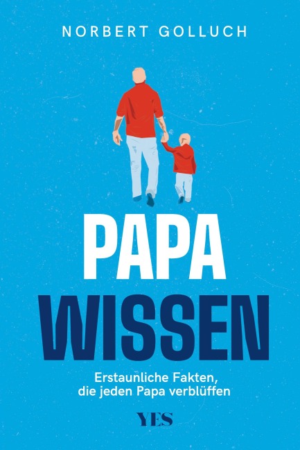 Papa-Wissen - Norbert Golluch