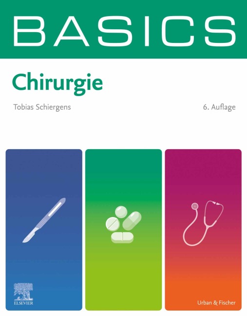 BASICS Chirurgie - Tobias Schiergens