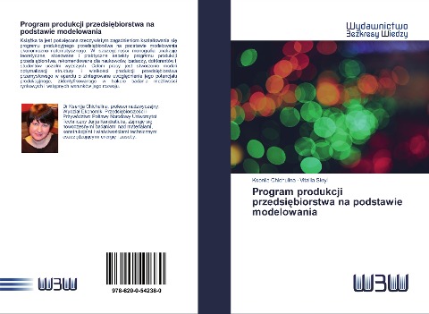 Program produkcji przedsi¿biorstwa na podstawie modelowania - Kseniia Chichulina, Vitaliia Skryl