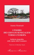 Cover-Bild zum Titel 'L'esodo dei Giovani Senegalesi verso l'Europa' von 'Jeanne Heurtault'