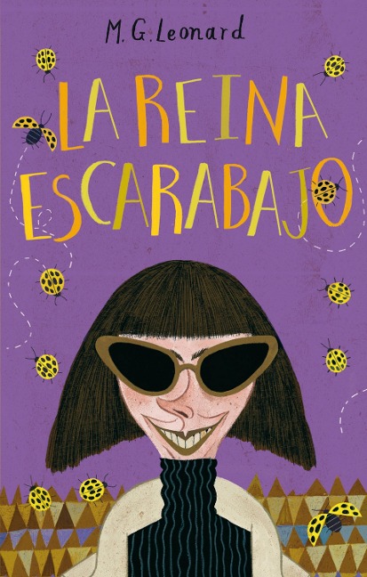 La Reina escarabajo - M. G. Leonard