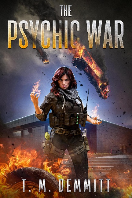 The Psychic War - T. M. Demmitt