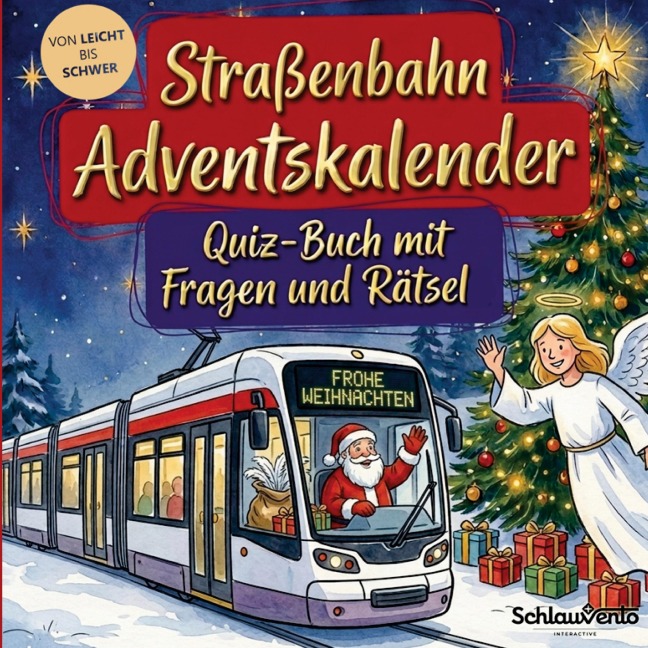 Straßenbahn-Adventskalender: Quiz-Buch mit Fragen und Rätsel - Schlauvento Interactive