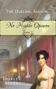 Cover-Bild zum Titel 'No Higher Opinion' von 'Shirley Marks'