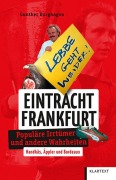 Cover-Bild zum Titel 'Eintracht Frankfurt' von 'Gunther Burghagen'