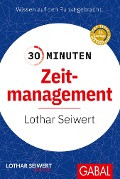 Cover-Bild zum Titel '30 Minuten Zeitmanagement' von 'Lothar Seiwert'