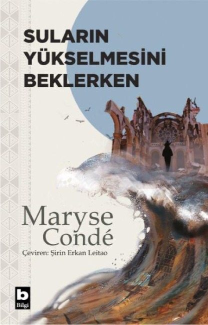 Sularin Yükselmesini Beklerken - Maryse Conde