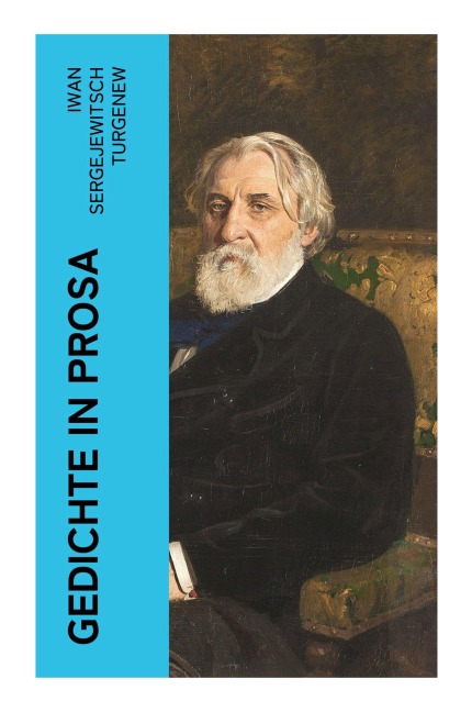 Gedichte in Prosa - Iwan Sergejewitsch Turgenew