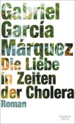 Cover-Bild zum Titel 'Die Liebe in Zeiten der Cholera' von 'Gabriel García Márquez'