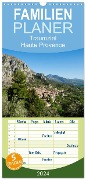 Familienplaner 2024 - Traumziel Haute Provence mit 5 Spalten (Wandkalender, 21 x 45 cm) CALVENDO - Tanja Voigt