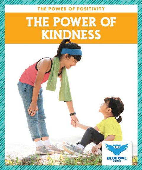 The Power of Kindness - Abby Colich