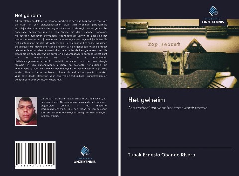 Het geheim - Tupak Ernesto Obando Rivera