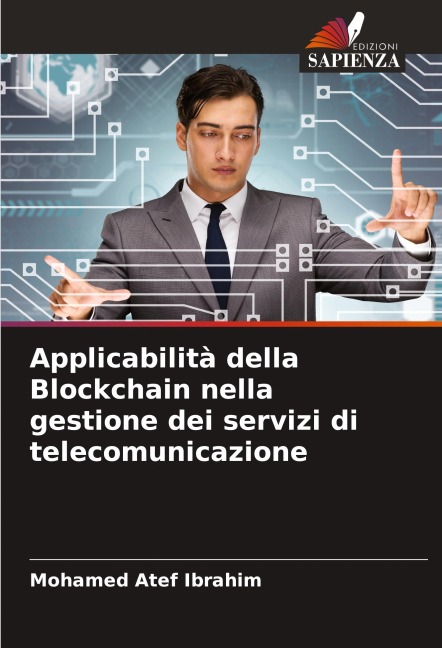 Applicabilità della Blockchain nella gestione dei servizi di telecomunicazione - Mohamed Atef Ibrahim